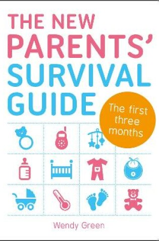 Cover of The New Parents' Survival Guide