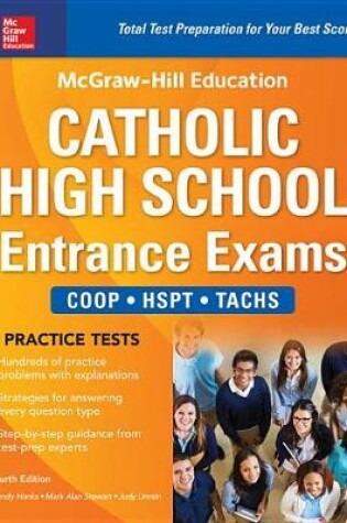 Cover of McGraw-Hill Education Catholic High School Entrance Exams, Fourth Edition