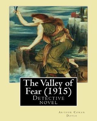 Book cover for The Valley of Fear (1915) By