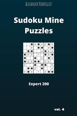 Book cover for Sudoku Mine Puzzles - Expert 200 vol. 4