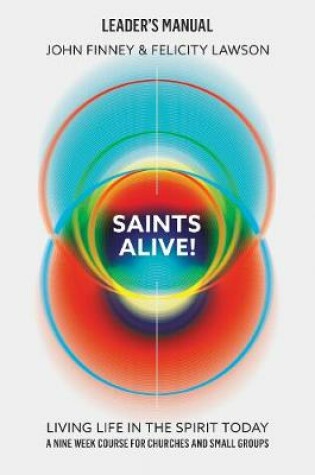 Cover of Saints Alive! Leaders Manual