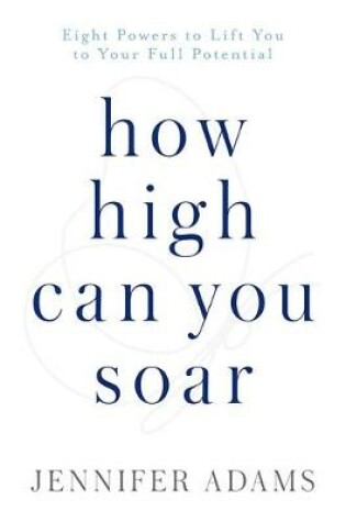 Cover of How High Can You Soar