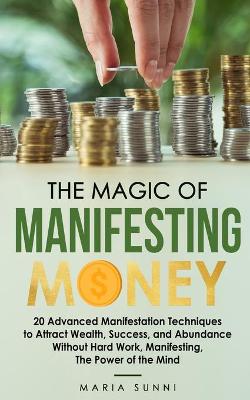 Book cover for The Magic of Manifesting Money