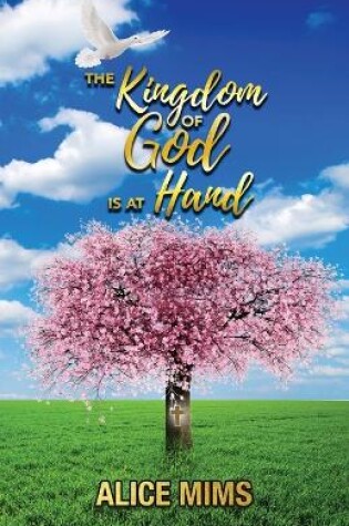 Cover of The Kingdom of God Is at Hand