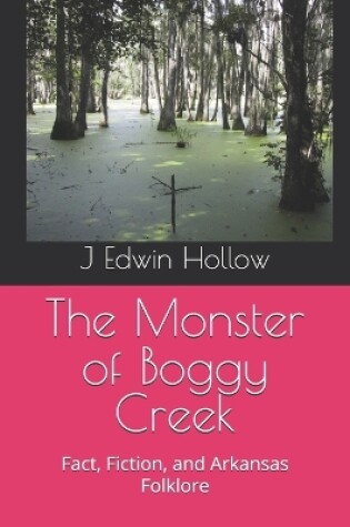 Cover of The Monster of Boggy Creek