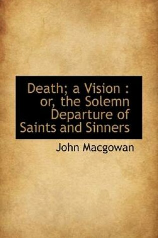 Cover of Death; A Vision