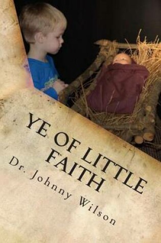 Cover of Ye Of Little Faith