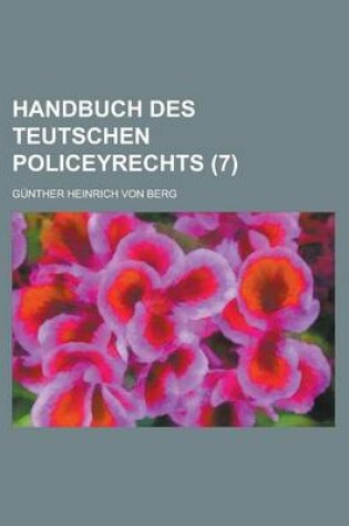 Cover of Handbuch Des Teutschen Policeyrechts (7)