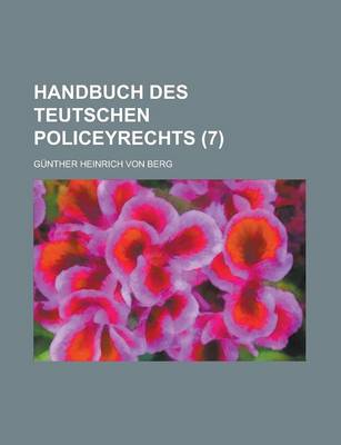 Book cover for Handbuch Des Teutschen Policeyrechts (7)