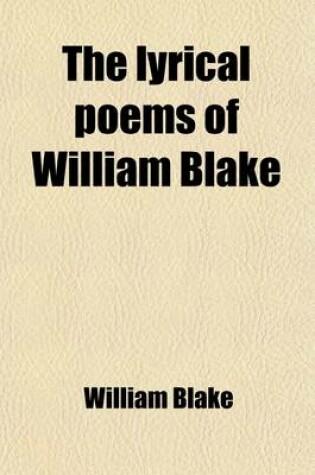 Cover of The Lyrical Poems of William Blake