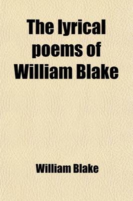Book cover for The Lyrical Poems of William Blake