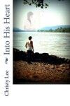 Book cover for Into His Heart