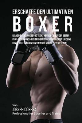 Book cover for Erschaffe den ultimativen Boxer
