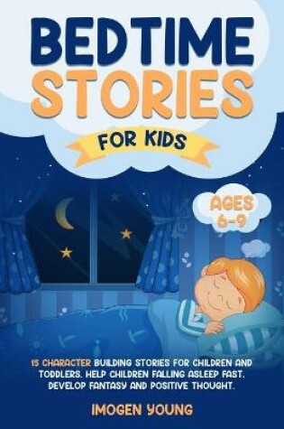 Cover of Bedtime Stories For Kids ages 6-9