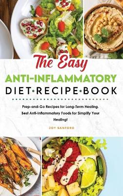 Book cover for The Easy Anti-Inflammatory Diet Recipe Book
