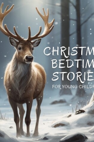 Cover of Christmas Bedtime Stories for Young Children