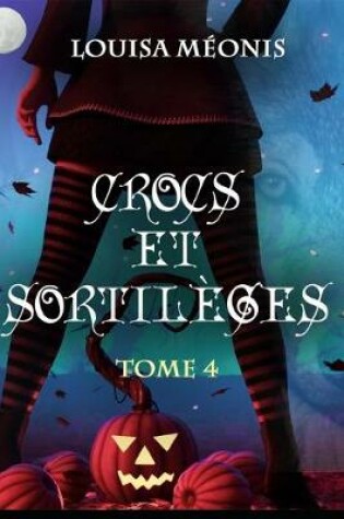 Cover of Crocs et sortilèges