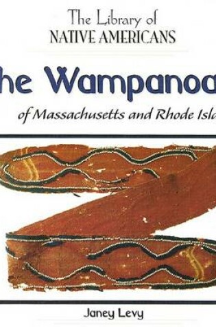 Cover of The Wampanoag of Massachusetts and Rhode Island