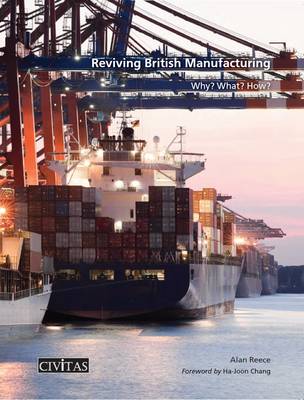 Book cover for Reviving British Manufacturing