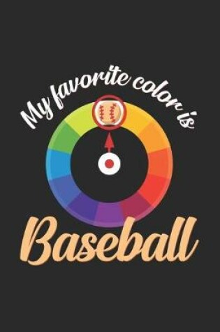 Cover of My favorite color is baseball