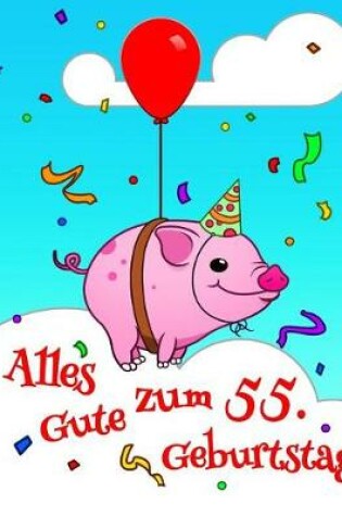 Cover of Alles Gute zum 55. Geburtstag