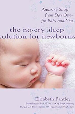 Cover of The No-Cry Sleep Solution for Newborns