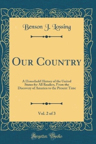 Cover of Our Country, Vol. 2 of 3