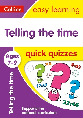 Cover of Telling the Time Quick Quizzes Ages 7-9