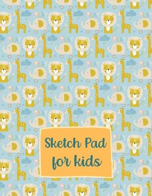 Book cover for Sketch pad for kids