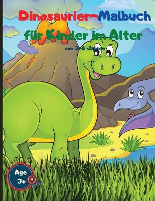 Book cover for Dinosaurier-Malbuch für Kinder im Alter von 3-6 Jahren