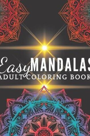 Cover of Easy Mandalas Adult Coloring Book