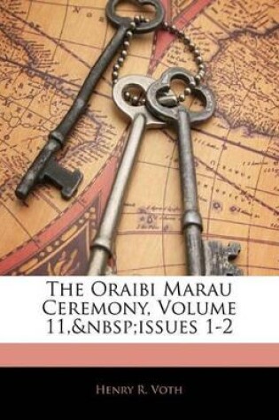 Cover of The Oraibi Marau Ceremony, Volume 11, Issues 1-2