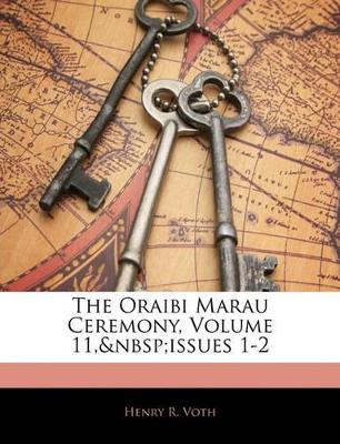 Book cover for The Oraibi Marau Ceremony, Volume 11, Issues 1-2