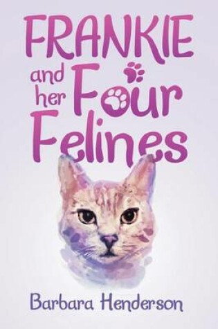 Cover of Frankie and Her Four Felines