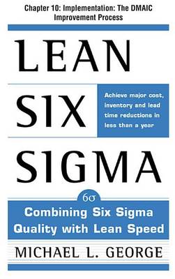 Book cover for Lean Six SIGMA, Chapter 10 - Implementation: The Dmaic Improvement Process