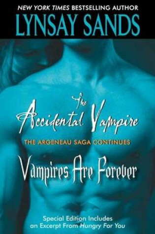 Cover of The Accidental Vampire Plus Vampires Are Forever and Bonus Material