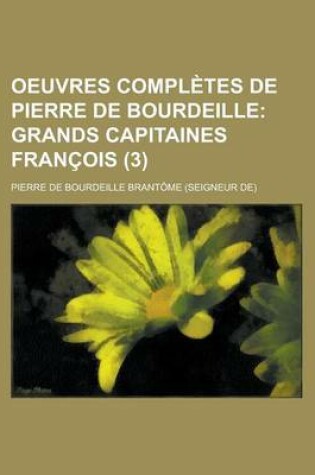 Cover of Oeuvres Completes de Pierre de Bourdeille (3)