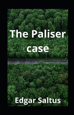 Book cover for The Paliser case illustrated