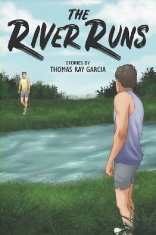Cover of The River Runs