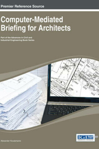 Cover of Computer-Mediated Briefing for Architects