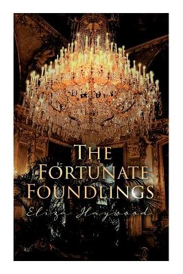 Book cover for The Fortunate Foundlings