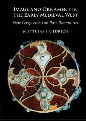 Book cover for Image and Ornament in the Early Medieval West