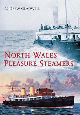 Book cover for North Wales Pleasure Steamers