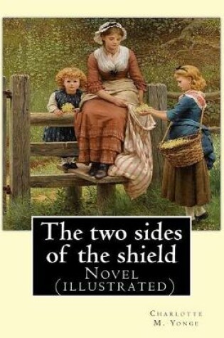 Cover of The two sides of the shield By