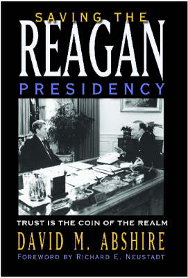 Book cover for Saving the Reagan Presidency