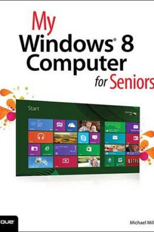 Cover of My Windows (R) 8 Computer for Seniors