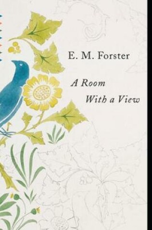 Cover of A Room with a View Annotated & Illustrated Edition