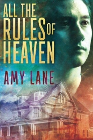 Cover of All the Rules of Heaven