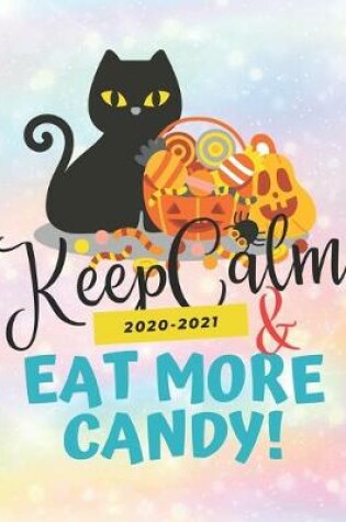 Cover of Keep Calm & Eat More Candy!
