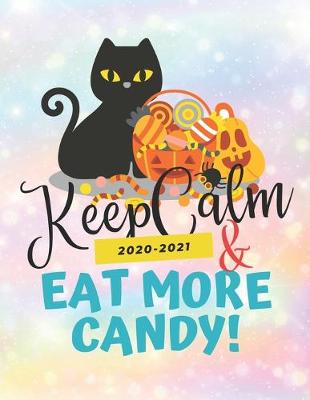 Book cover for Keep Calm & Eat More Candy!